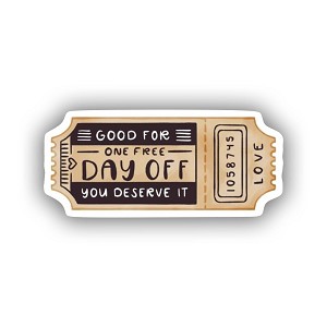 One Free Day Off Coupon Appreciation Sticker (Peel N' Stick)