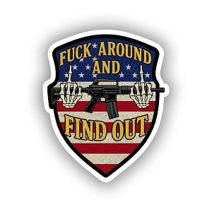 F*CK Around and FIND Out Skeleton Rifle Shield  Sticker (Peel N' Stick) 