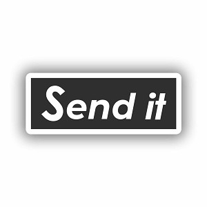 Send It Sticker (Peel N' Stick)