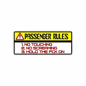 Passenger Rules Warning  Sticker (Peel N' Stick)