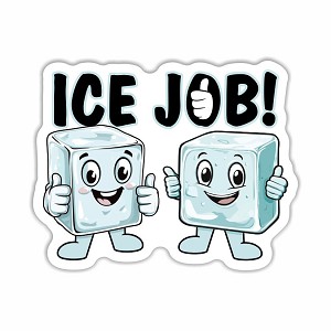 ICE JOB!, Funny Ice Cubs Sticker (Peel N'Stick) 