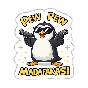 Penguin, Pew Pew, Madafakas!  Sticker (Peel N' Stick)