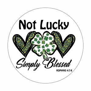 NOT Lucky Simply Blessed Clover  Round Dot Stickers Set
